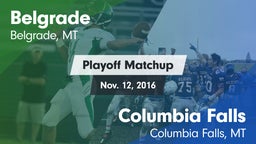 Matchup: Belgrade  vs. Columbia Falls  2016