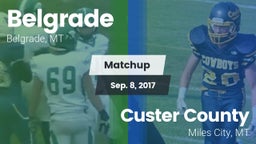 Matchup: Belgrade  vs. Custer County  2017