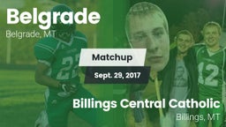 Matchup: Belgrade  vs. Billings Central Catholic  2017