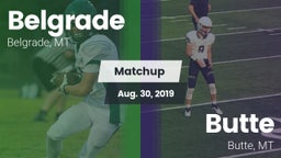 Matchup: Belgrade  vs. Butte  2019