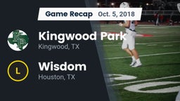 Recap: Kingwood Park  vs. Wisdom  2018