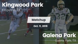 Matchup: Kingwood Park High vs. Galena Park  2018