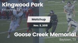Matchup: Kingwood Park High vs. Goose Creek Memorial  2018