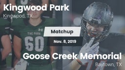 Matchup: Kingwood Park High vs. Goose Creek Memorial  2019