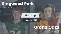 Matchup: Kingwood Park High vs. Grand Oaks  2020