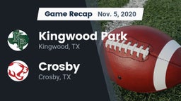 Recap: Kingwood Park  vs. Crosby  2020