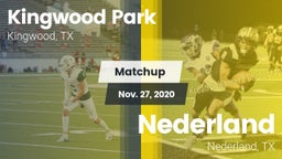 Matchup: Kingwood Park High vs. Nederland  2020