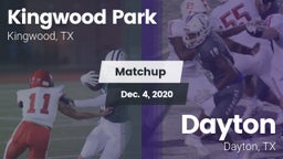 Matchup: Kingwood Park High vs. Dayton  2020