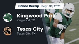 Recap: Kingwood Park  vs. Texas City  2021