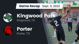 Recap: Kingwood Park  vs. Porter  2022