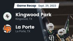 Recap: Kingwood Park  vs. La Porte  2023