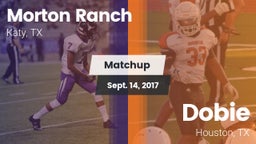 Matchup: Morton Ranch High vs. Dobie  2017