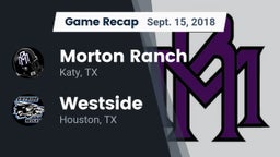 Recap: Morton Ranch  vs. Westside  2018