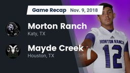 Recap: Morton Ranch  vs. Mayde Creek  2018