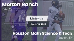 Matchup: Morton Ranch High vs. Houston Math Science & Tech  2019