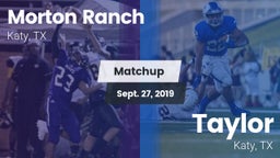 Matchup: Morton Ranch High vs. Taylor  2019