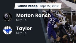Recap: Morton Ranch  vs. Taylor  2019