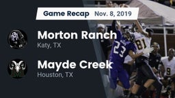 Recap: Morton Ranch  vs. Mayde Creek  2019