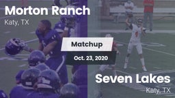 Matchup: Morton Ranch High vs. Seven Lakes  2020