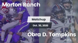 Matchup: Morton Ranch High vs. Obra D. Tompkins  2020