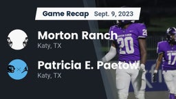 Recap: Morton Ranch  vs. Patricia E. Paetow  2023