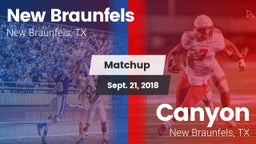 Matchup: New Braunfels High vs. Canyon  2018
