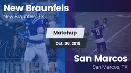 Matchup: New Braunfels High vs. San Marcos  2018
