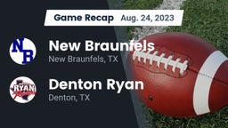Recap: New Braunfels  vs. Denton Ryan  2023