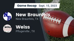 Recap: New Braunfels  vs. Weiss  2023