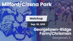 Matchup: Milford/Cissna Park vs. Georgetown-Ridge Farm/Chrisman  2016