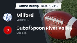 Recap: Milford  vs. Cuba/Spoon River Valley  2019
