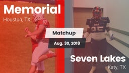 Matchup: Memorial  vs. Seven Lakes  2018