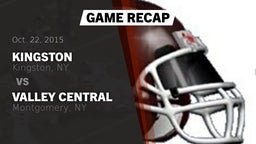 Recap: Kingston  vs. Valley Central  2015