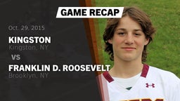 Recap: Kingston  vs. Franklin D. Roosevelt 2015