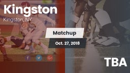 Matchup: Kingston  vs. TBA 2018