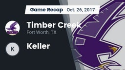 Recap: Timber Creek  vs. Keller  2017