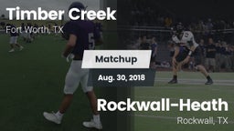 Matchup: Timber Creek High vs. Rockwall-Heath  2018