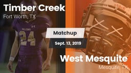 Matchup: Timber Creek High vs. West Mesquite  2019