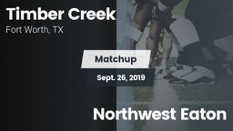 Matchup: Timber Creek High vs. Northwest Eaton 2019
