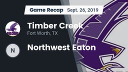 Recap: Timber Creek  vs. Northwest Eaton 2019