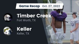 Recap: Timber Creek  vs. Keller  2022