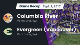 Recap: Columbia River  vs. Evergreen  (Vancouver) 2017