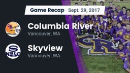 Recap: Columbia River  vs. Skyview  2017