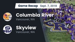 Recap: Columbia River  vs. Skyview  2018