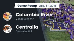 Recap: Columbia River  vs. Centralia  2018