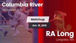 Matchup: Columbia River High vs. RA Long  2019
