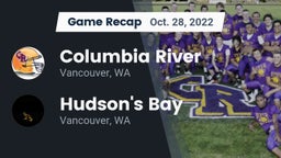 Recap: Columbia River  vs. Hudson's Bay  2022