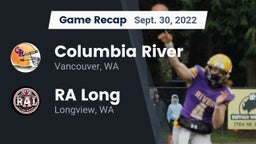 Recap: Columbia River  vs. RA Long  2022