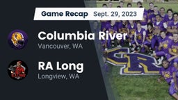 Recap: Columbia River  vs. RA Long  2023