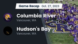 Recap: Columbia River  vs. Hudson's Bay  2023